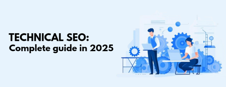 Technical SEO: Complete Guide to Optimize Your Website in 2025