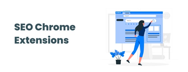 SEO Chrome Extensions: The Ultimate Guide to Optimize Your Search Strategy