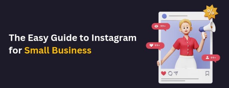 The Easy Guide to Instagram for Small Business