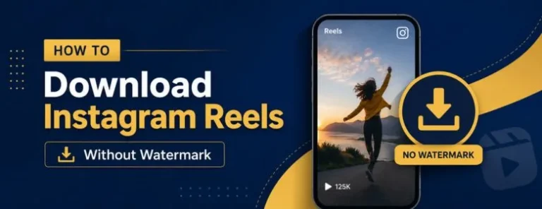 How to Download Instagram Reels Without Watermark
