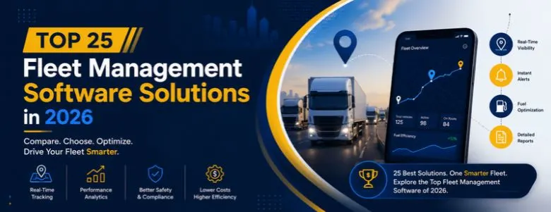 List of the 25 Best Fleet Management Software Solutions in 2026